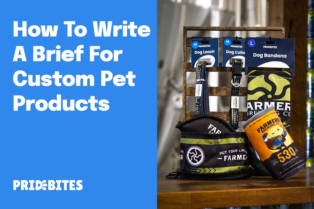 How To Write A Brief For Custom Pet Products