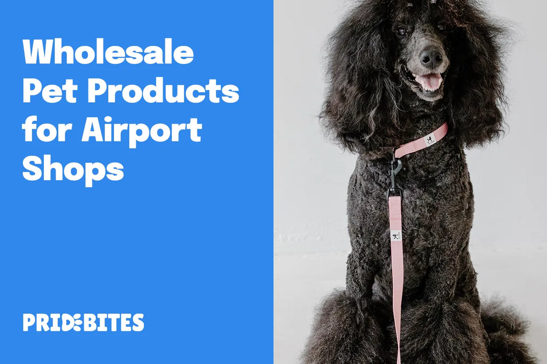 Wholesale Pet Products for Airport Shops
