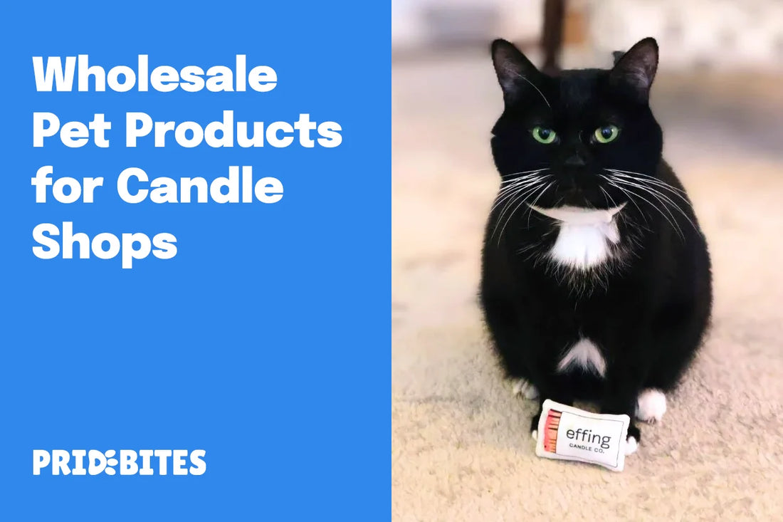 Wholesale Pet Products for Candle Shops