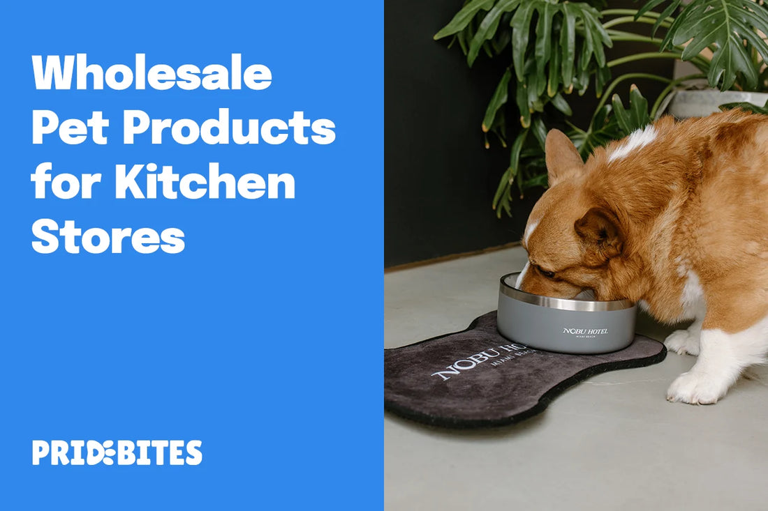 Wholesale Pet Products for Kitchen Stores